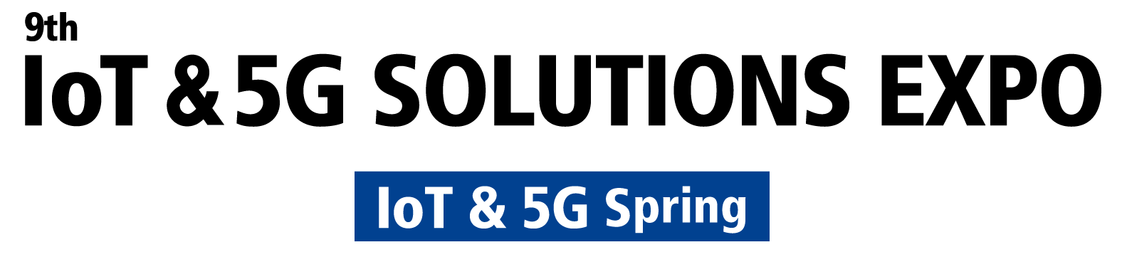 IoT & 5G Solutions Expo Spring 2020